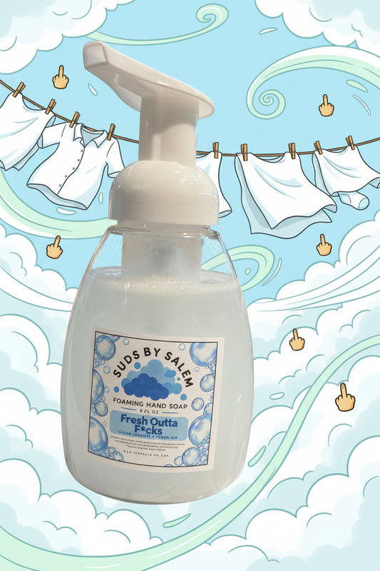 Fresh Outta F*cks Foaming Hand Soap