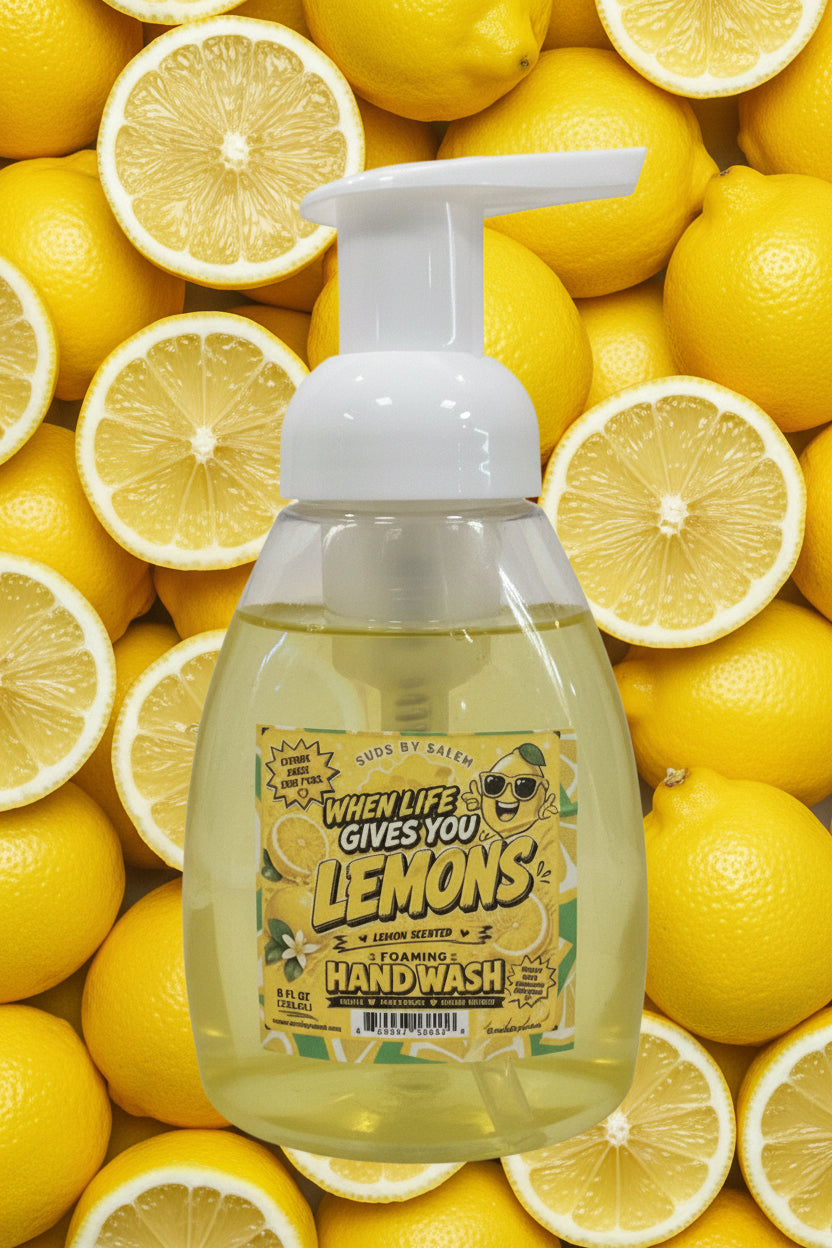 When Life Gives You Lemons Signature Foaming Hand Wash